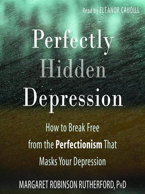 Title details for Perfectly Hidden Depression by Margaret Rutherford - Available